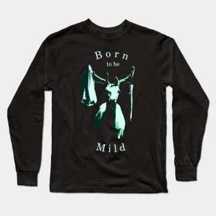 Born to be Mild - Deer Coat Hanger Long Sleeve T-Shirt